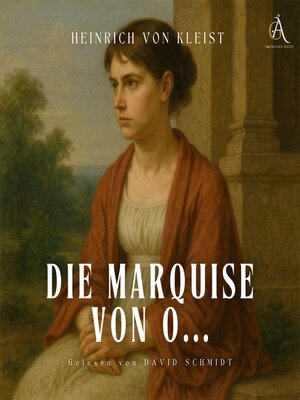 cover image of Die Marquise von O...--Hörbuch Klassiker